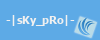 -|sKy_pRo|- 